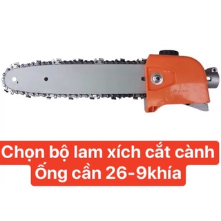 Bộ lam xích lắp máy cắt cỏ tỉa cành trên cao.26-9