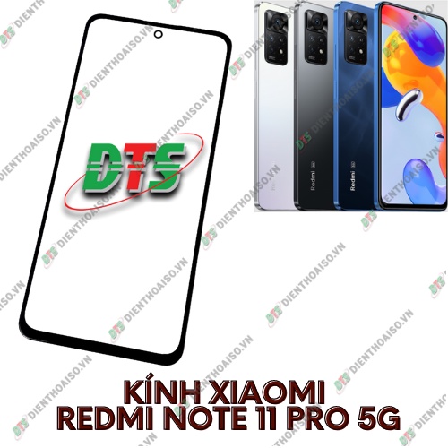 Kính xiaomi redmi note 11 pro 5g(kính ép)