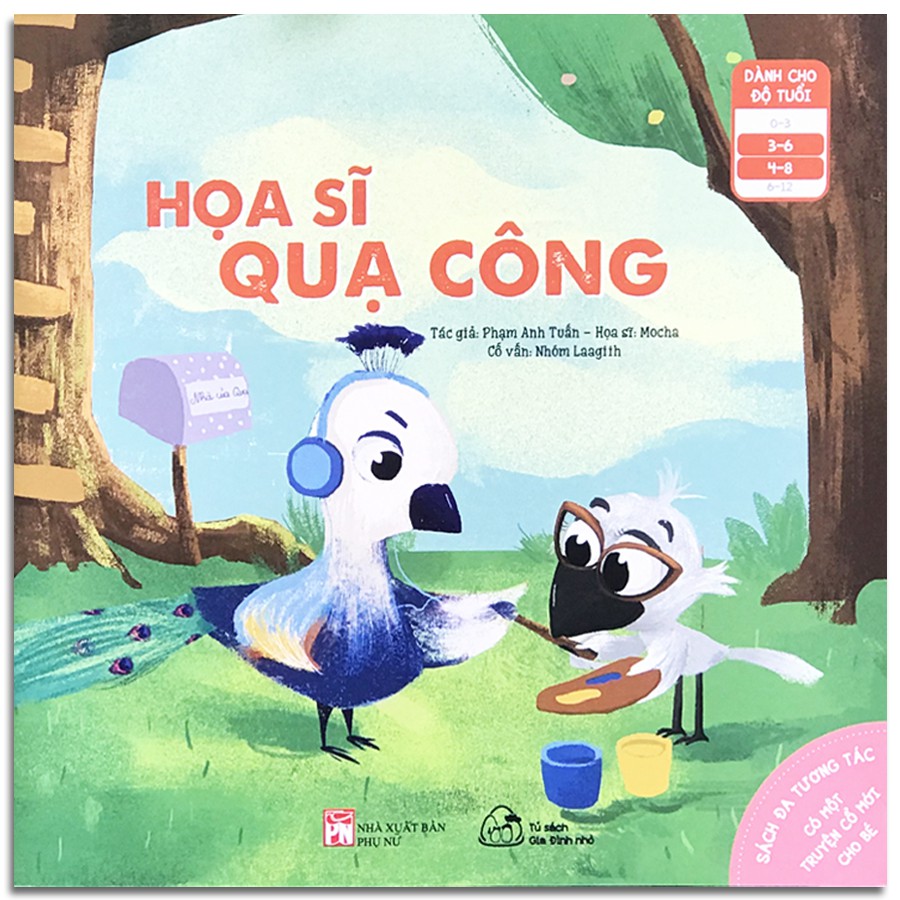 Sách - Họa Sĩ Quạ Công (Sách Đa Tương Tác - Có Một Truyện Cổ Mới Cho Bé)