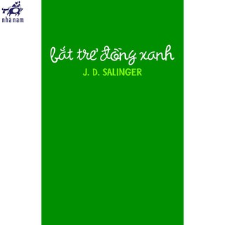Sách - Bắt trẻ đồng xanh