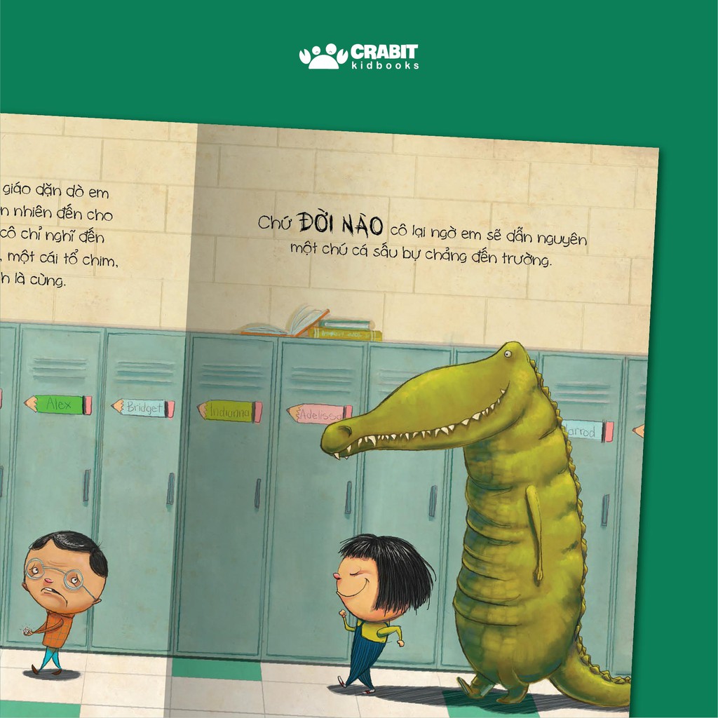 Sách - Em Định Mang Cá Sấu Tới Trường À, Quên Đi! - Bộ Khuyến cáo của Magnolia - Crabit Kidbooks