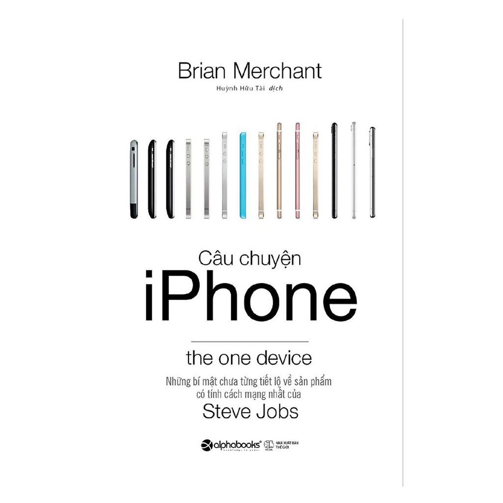 Sách - Câu Chuyện Iphone - Alphabook