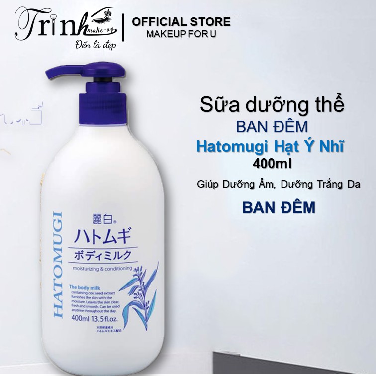 Sữa Dưỡng Thể Trắng Da Hạt Ý Dĩ Hatomugi Nhật Bản Ban Đêm 400ml Giúp Dưỡng Ẩm, Trắng Da