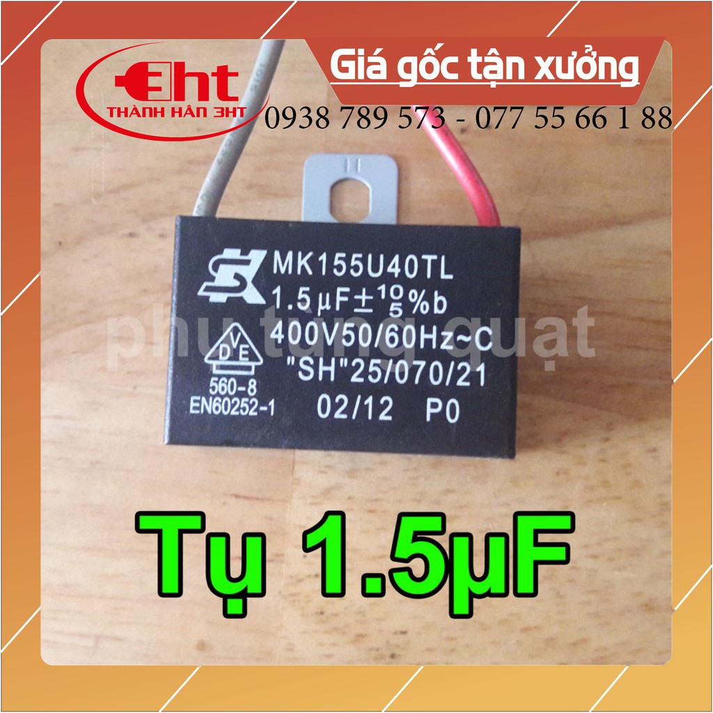 Tụ quạt 2uf và 1.5uf - 3ht 3HT