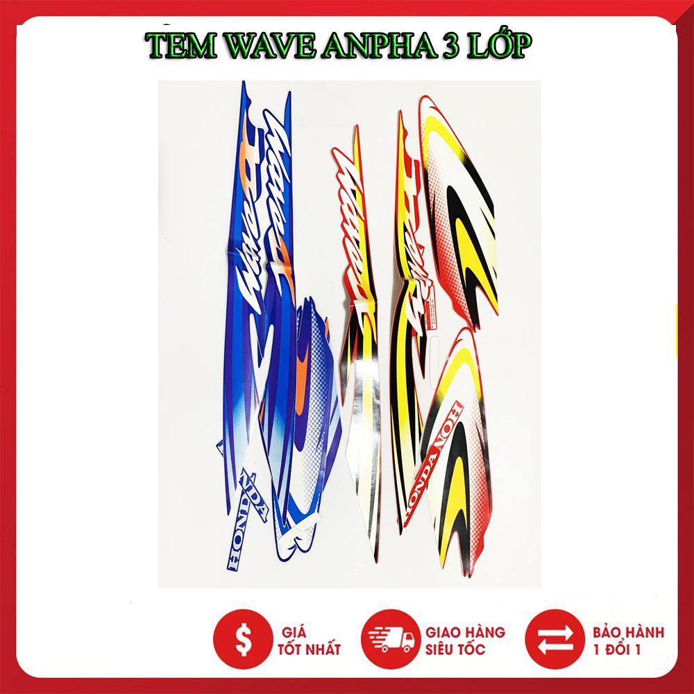 TEM WAVE ANPHA 3 LỚP ( NHƯ HÌNH)