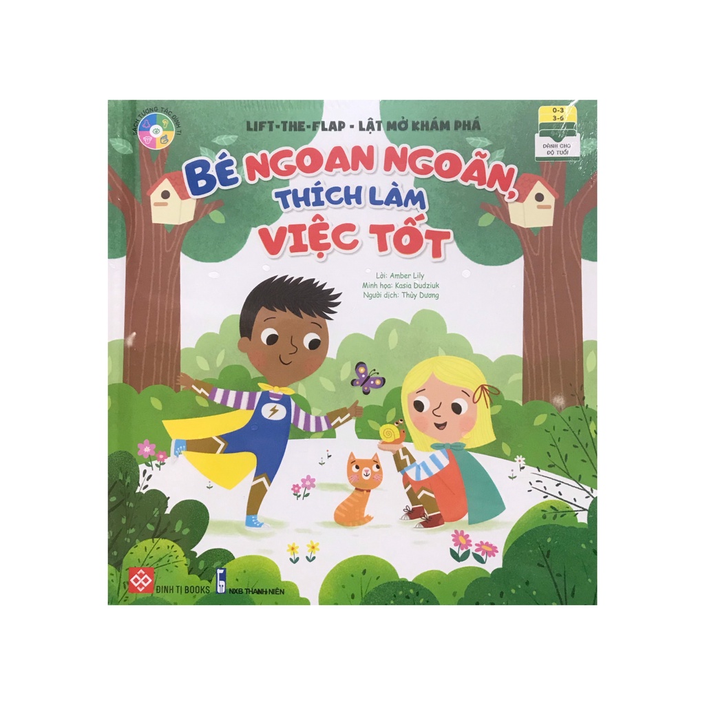 Sách -  Lift-the-flap - Lật mở khám phá- Bé ngoan ngoãn, thích làm việc tốt ( Đinh Tị )