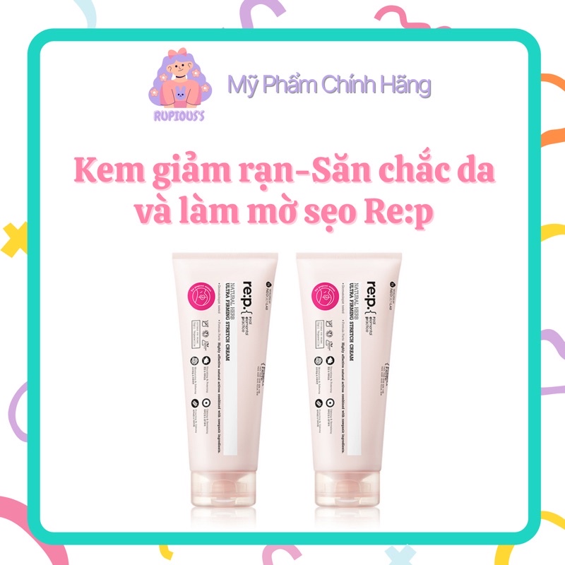 Kem Giảm Rạn Da RE:P - Làm Mờ Sẹo & Săn Chắc Da Rep Natural Herb Ultra Firming Stretch Cream 200ml