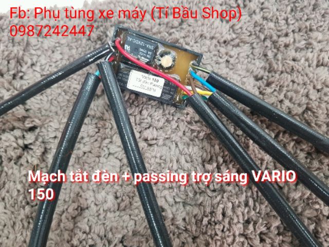 MẠCH PASSING + BẬT TẮT ĐÈN CHÍNH VÀ TRỢ SÁNG cho VARIO 150