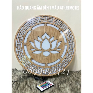 ĐÈN HÀO QUANG ÂM ĐÈN 1 MÀU 4 TẤC ( Remote )