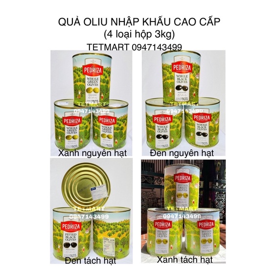 4 loại Quả oliu La Pedriza Tây Ban Nha hộp 3kg