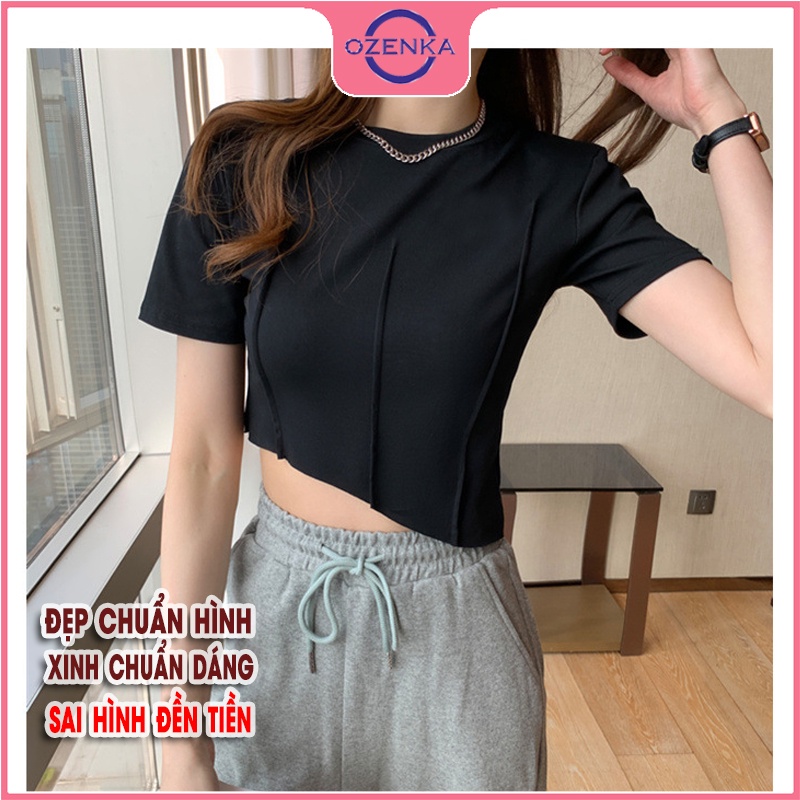 Áo croptop ngắn tay cổ tròn vạt lệch ozenka , áo crt nữ ôm body rẻ đẹp thun gân 100% cotton màu đen trắng dưới 55 cân