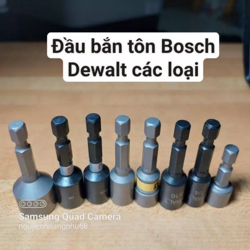 Đầu bắn tôn DeWalt  Bosch 8mm 5/16 10mm 12mm thông dụng trên thị trường