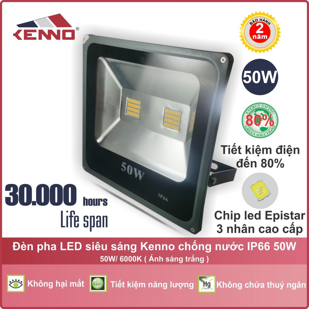 Đèn pha led Kenno trong nhà/ngoài trời 10w, 20w, 30w, 50w