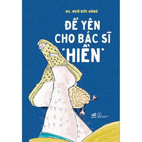 Sách - Để Yên Cho Bác Sĩ "Hiền"