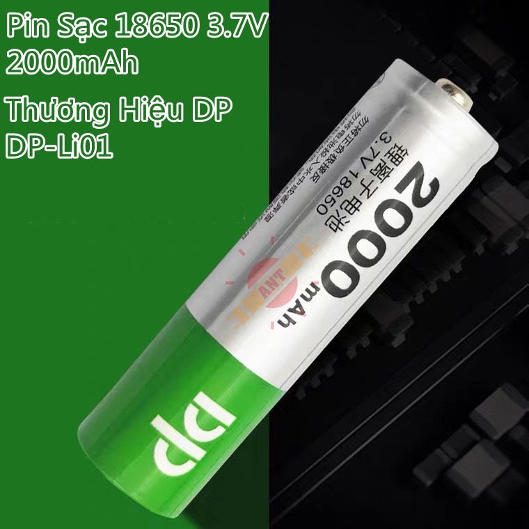 Pin Sạc 18650 3.7V 2000mAh Thương Hiệu DP DP-Li01 hàng chuẩn cao cấp Vỉ 1 Viên