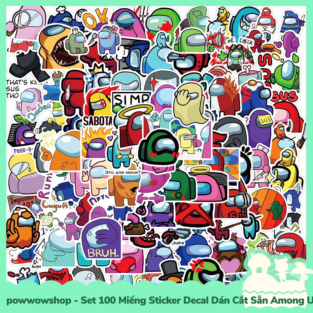 [Sẵn VN - Hỏa Tốc] Set 100 Miếng Sticker Decal Cắt Sẵn DIY Dán Trang Trí Vật Dụng Mẫu Nhân Vật Game Among Us Big Large