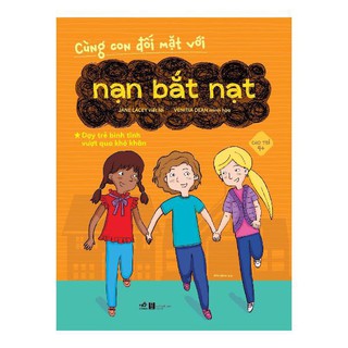 Sách - Cùng con đối mặt với nạn bắt nạt
