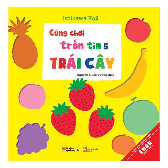 Sách Ehon Cùng chơi trốn tìm 5: Trái Cây