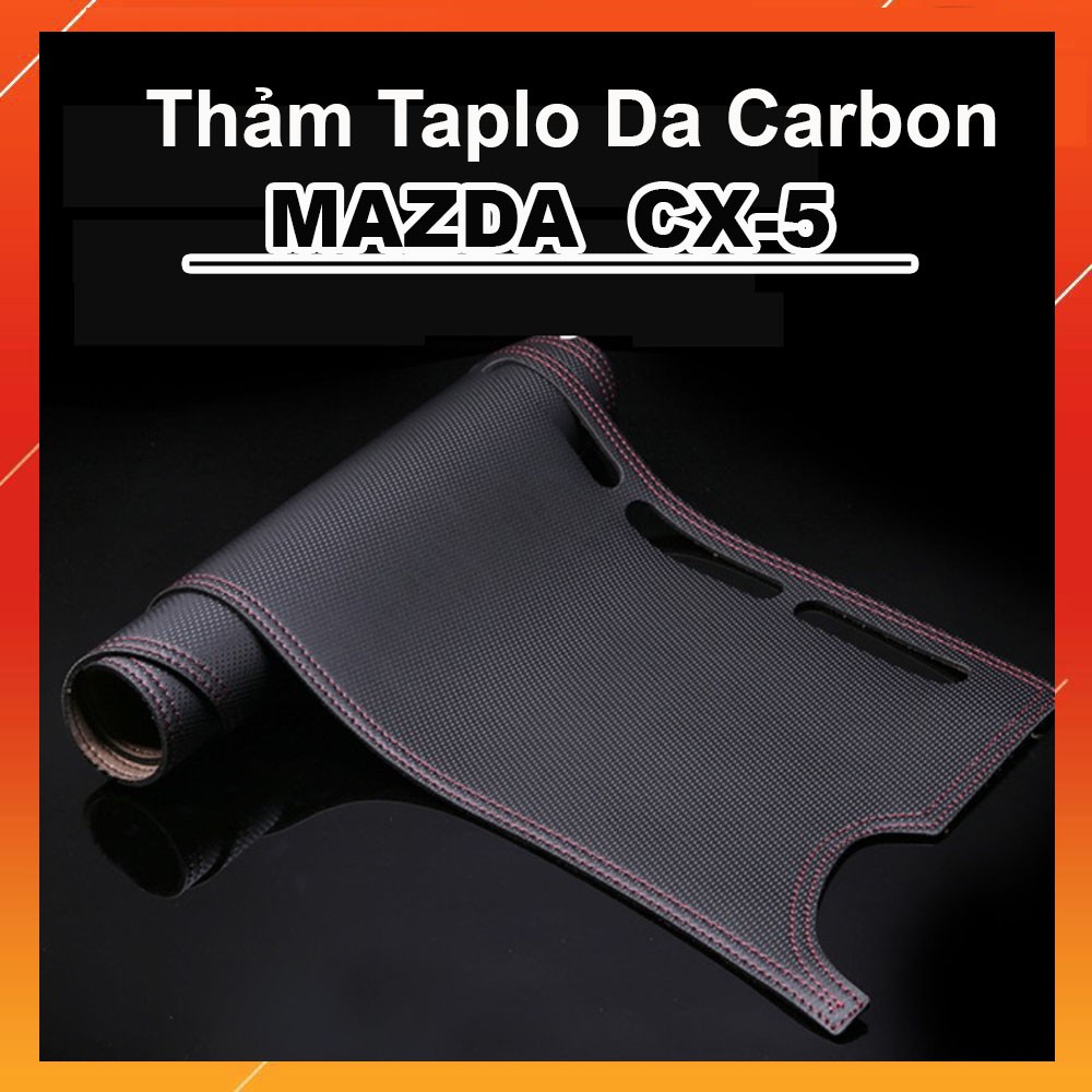 Thảm Taplo Da Vân Carbon Xe Mazda CX-5 2014 đến 2022