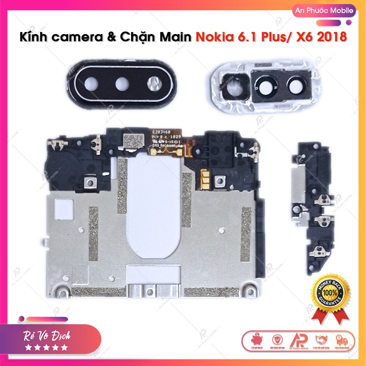 Kính Camera  Sau và Chặn Main Nokia X6 2018 / 6.1 Plus - Linh Kiện Điện Thoại Nokia 6.1+ Zin Bóc Máy