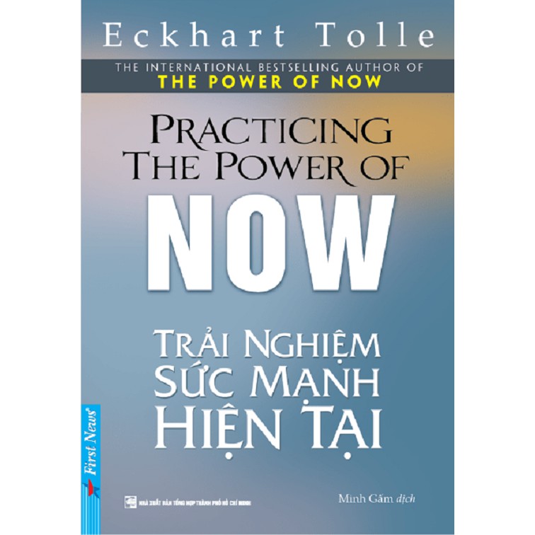 Sách Trải Nghiệm Sức Mạnh Hiện Tại  - Eckhart Tolle - First News - FIN