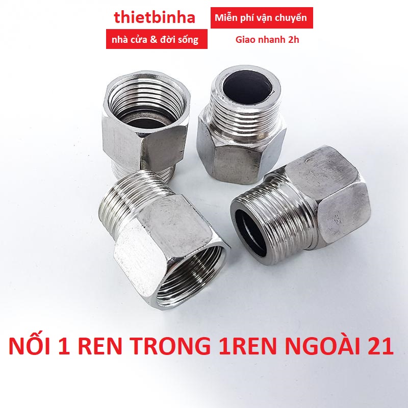 Nối ren trong ren ngoài 21, inox phi 21 - 10-RTRN21