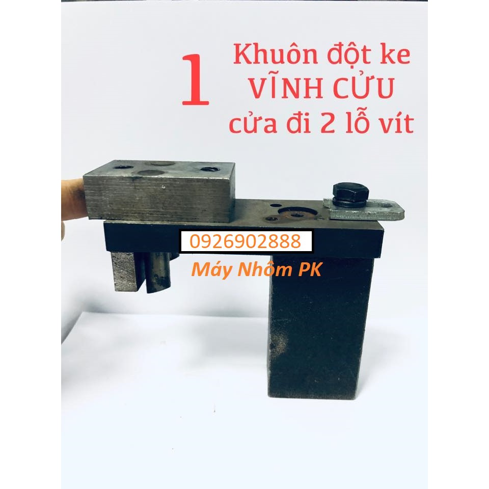 Khuôn đột ke vĩnh cửu Xingfa cửa đi 2 lỗ vít, dao đột ke vĩnh cửu