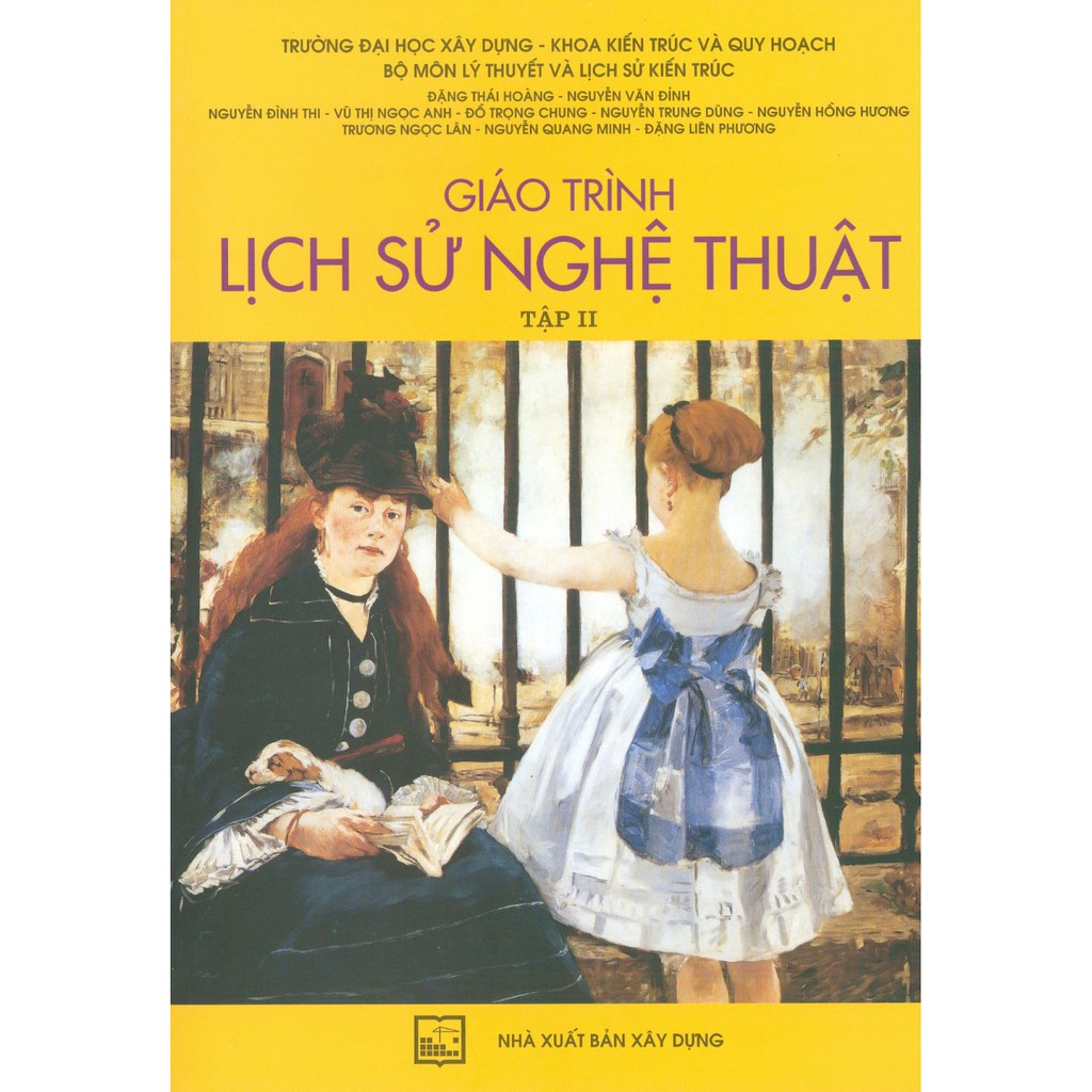 Sách - Giáo Trình Lịch Sử Nghệ Thuật - Tập 2