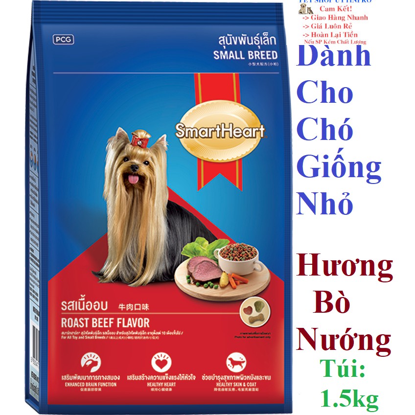 THỨC ĂN CHO CHÓ GIỐNG NHỎ Smartheart Small Hương vị bò nướng Dạng hạt Túi 1.5kg Xuất xứ Thái Lan