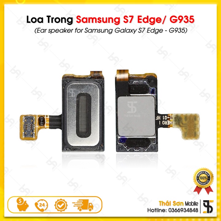 Loa Trong Samsung S7 Edge / G935 - Loa Trong Điện Thoại Samsung Galaxy S7E Zin Bóc Máy