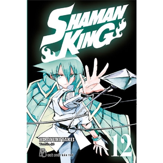 Truyện tranh NXB Trẻ - Shaman King 12