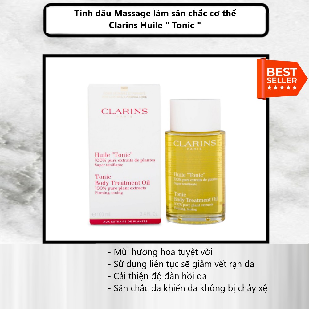 Tinh Dầu Massage Săn Chắc CLARINS HUILE "TONIC" BODY TONIC TREATMENT OIL 100ml