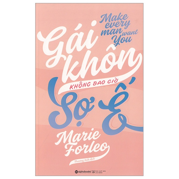 Sách - Gái Khôn Không Bao Giờ Sợ Ế