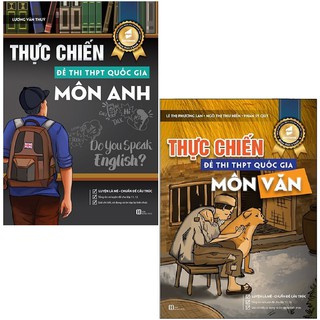 Sách - Combo: Thực Chiến Đề Thi THPT Quốc Gia Môn Anh + Thực Chiến Đề Thi THPT Quốc Gia - Môn Văn