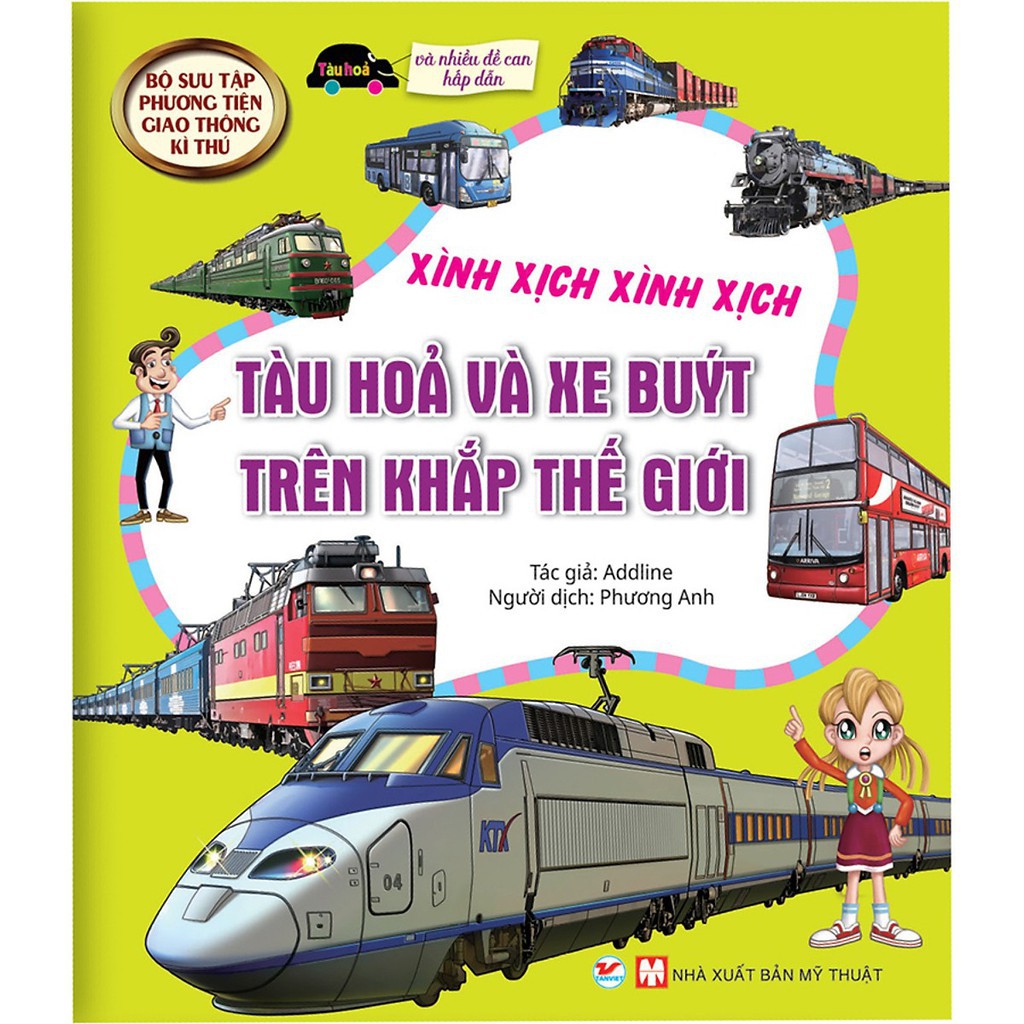 Sách - Bộ Sưu Tập Phương Tiện Giao Thông Kì Thú - Tàu Hỏa Và Xe Buýt Trên Khắp Thế Giới