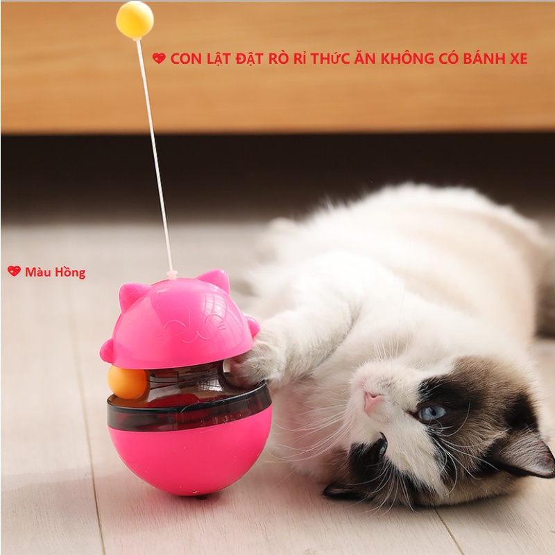 ĐỒ CHƠI CHO MÈO, CON LẬT ĐẬT RÒ RỈ THỨC ĂN CHO MÈO - LOVE PETS SHOP