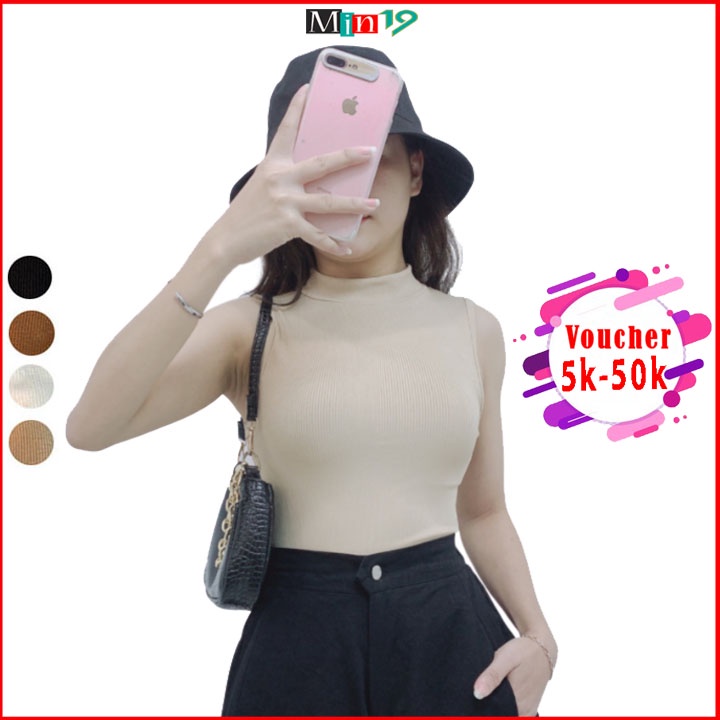 Áo ba lỗ nữ MIN19 áo sát nách croptop form rộng bigsize cổ cao dáng ôm body thể thao chất thun tăm màu trắng đen be nâu