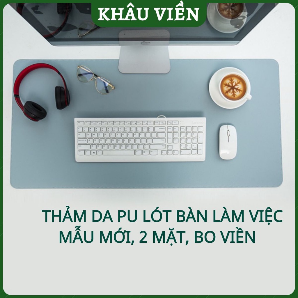 [Mẫu Mới Bo Viền] Lót Chuột Mouse Pad, Thảm Da Trải Bàn Làm Việc DeskPad Chống Nước Cao Cấp