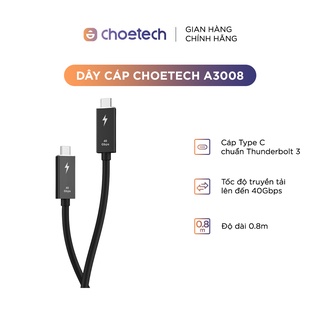 Dây cáp CHOETECH USB-C ra USB-C chuẩn Thunderbolt 3 - A3008 (Tất cả các sản phẩm di động/iPad/Macbook)