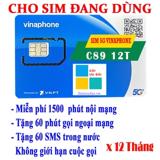 [ĐĂNG KÝ / GIA HẠN] GÓI C89 của Vinaphone - Miễn phí Gọi Nội Mạng Cả Năm