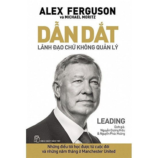 Sách - Dẫn Dắt - Lãnh Đạo Chứ Không Quản Lý