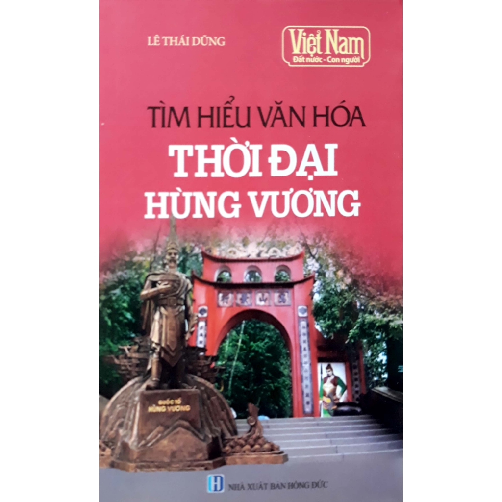 Sách - Tìm Hiểu Văn Hóa Thời Đại Hùng Vương