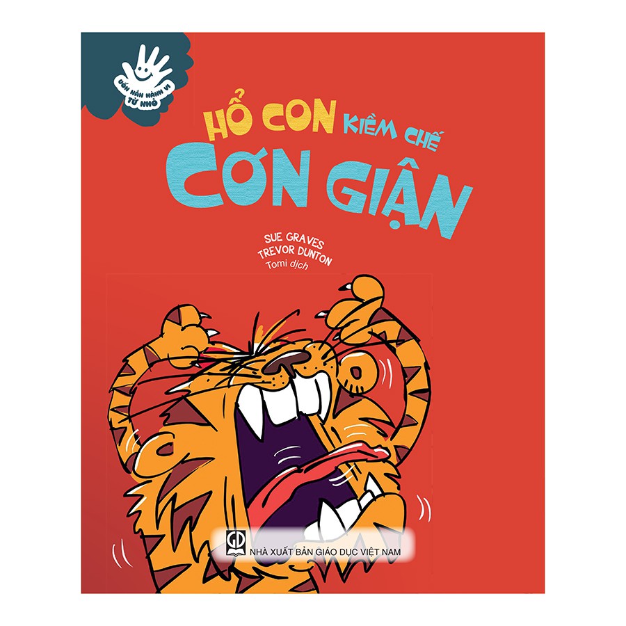 Uốn Nắn Hành Vi Từ Nhỏ - Hổ Con Kiềm Chế Cơn Giận