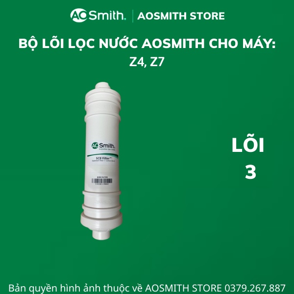 Lõi lọc nước Aosmith Z4, Z7