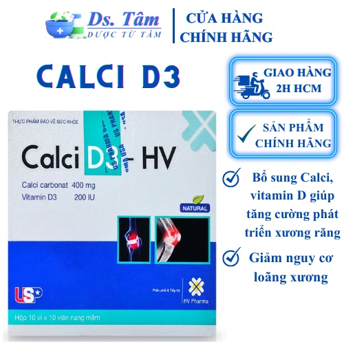 CALCI D3 HV- BỔ SUNG CANXI CHO CƠ THỂ 100 VIÊN Hộp 10 vỉ x 10 viên