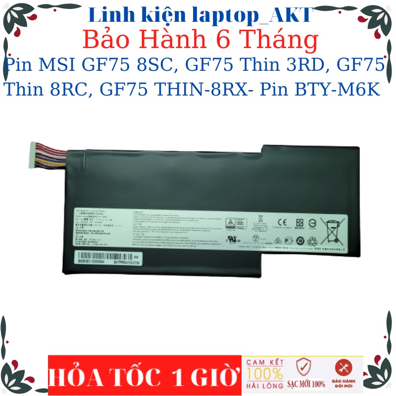 Pin laptop MSI GF75 8SC, GF75 Thin 3RD, GF75 Thin 8RC, GF75 THIN-8RX- Pin BTY-M6K