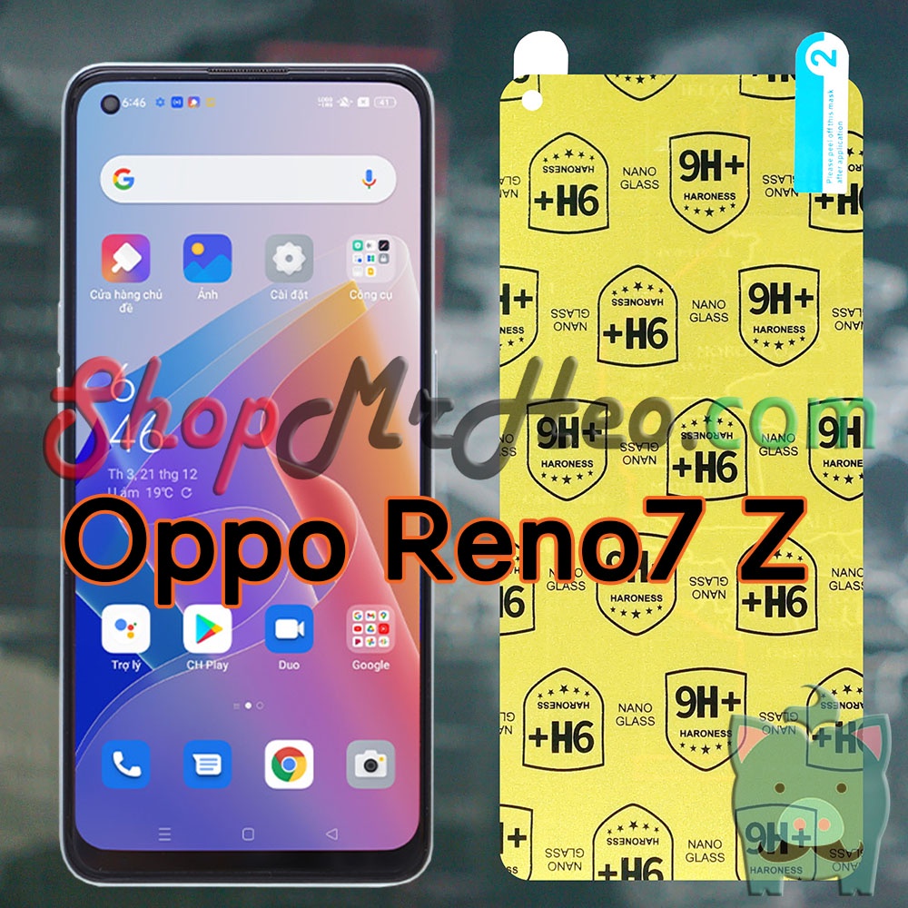 Dán Cường Lực Nano Dẻo Oppo Reno8 Z - Reno8 5G/4G - Reno7 5G/4G/7 Z - Reno6 - Reno6 Z - Reno5 5G - Reno4
