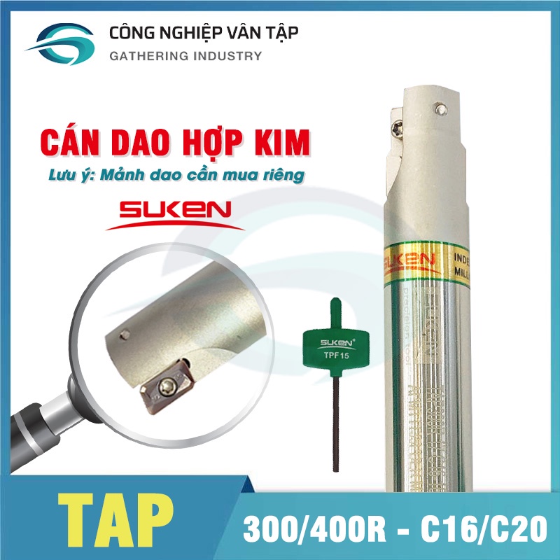 Cán dao hợp kim TAP/BAP 300R/400R kèm đai ốc hàng chính hãng Suken