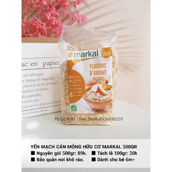 Yến mạch cán mỏng hữu cơ Markal 500gr