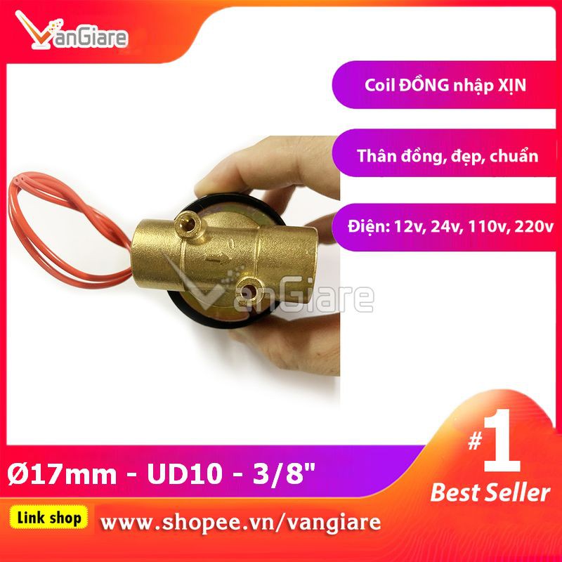 [Van đẹp, đúng hiệu] Van điện từ phi 17mm UD10 UniD (Coil nhập Xịn)